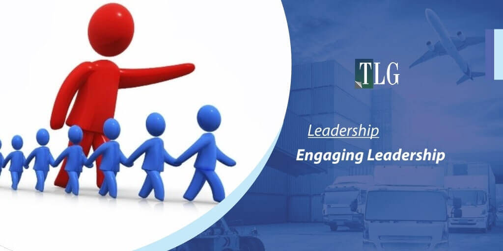 Engaging Leadership The Leaders Globe Media