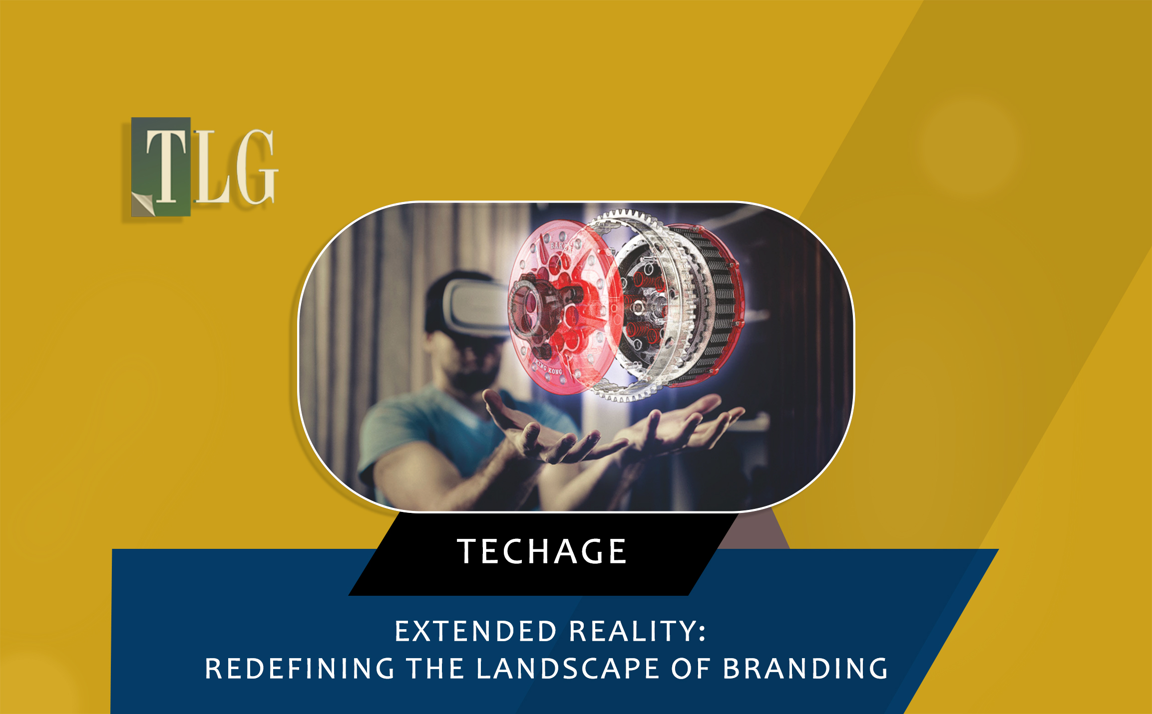 Extended Reality Redefining The Landscape of Branding