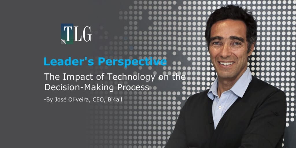 Leader's Perspective - The impact of technology on the decision-making process - José Oliveira CEO & co-founder of BI4ALL