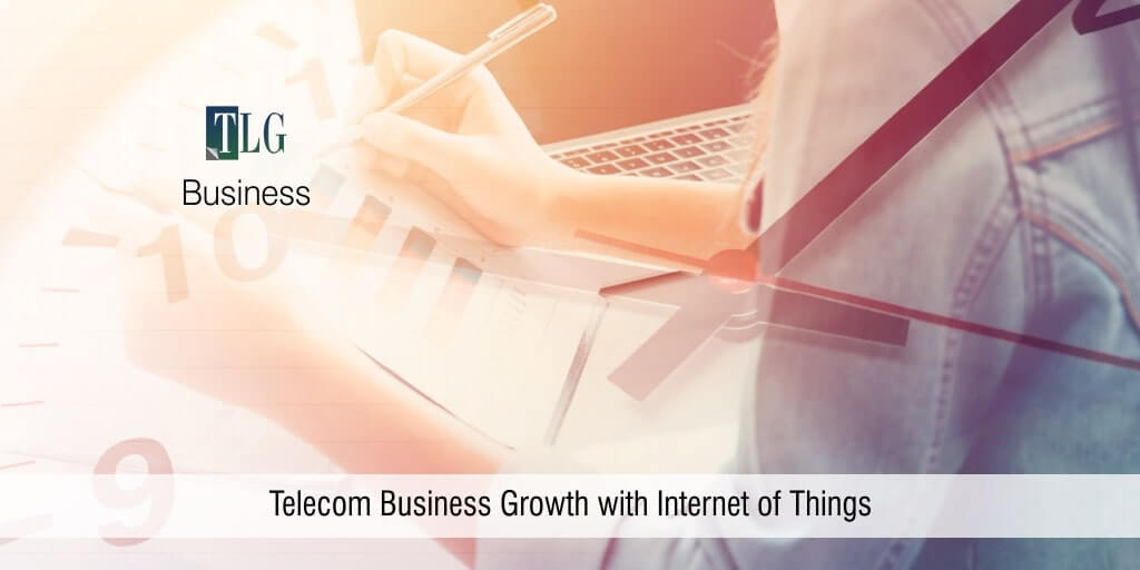 Business_Telecom Business Growth with Internet of Things