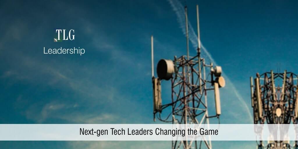 Leadership_Next-gen Tech Leaders Changing the Game