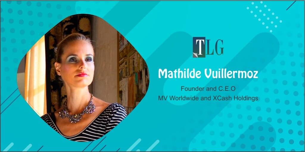 Mathilde Vuillermoz: The Prodigious Entrepreneur who Built a Business Empire