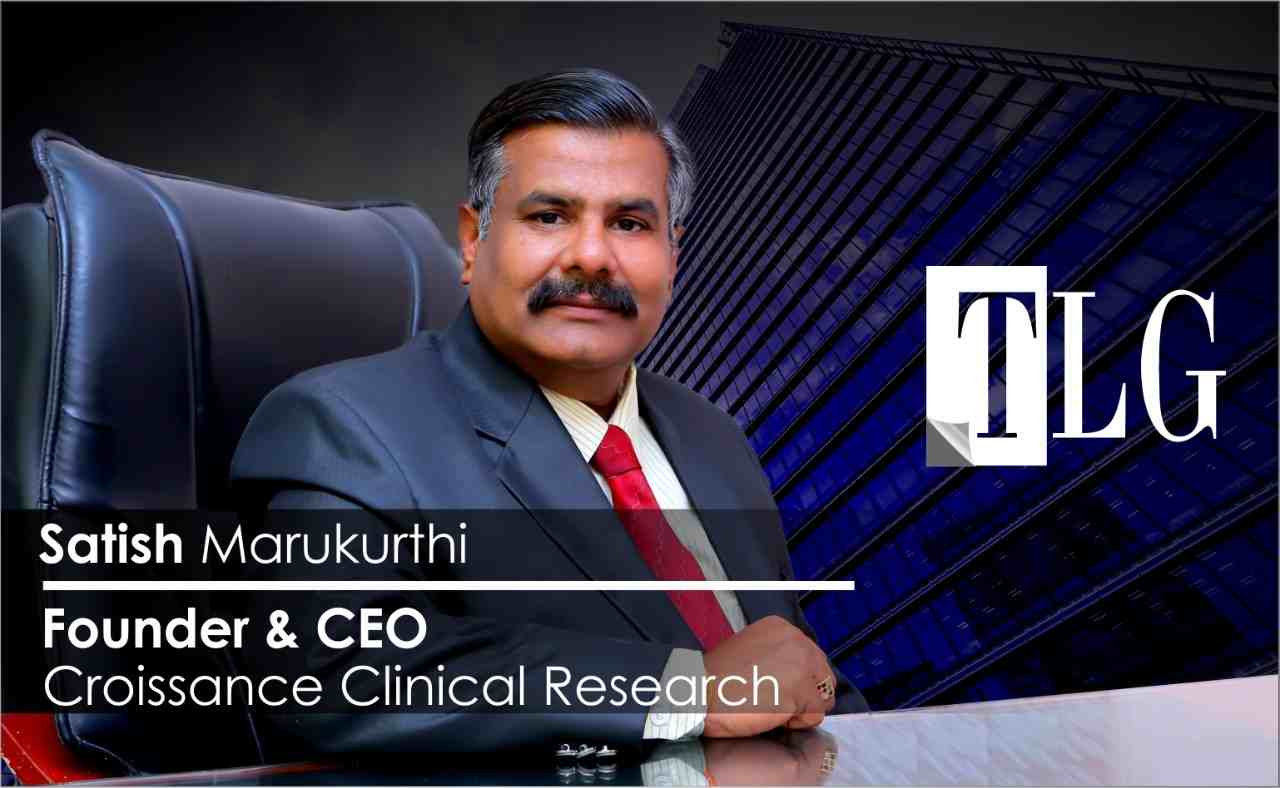Satish Marukurthi is a Founder & CEO of Croissance Clinical Research