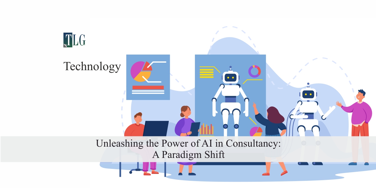 Unleashing the Power of AI in Consultancy: A Paradigm Shift
