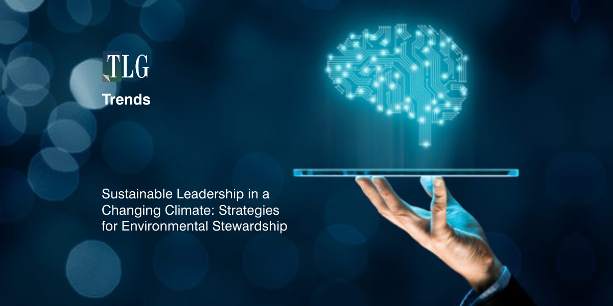 Sustainable Leadership as an Emerging Trend Among Influential Business Leaders