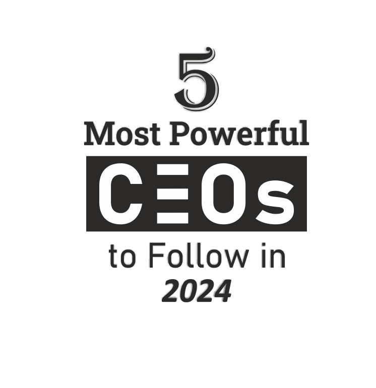5 MOST POWERFUL CEOS TO FOLLOW IN 2024
