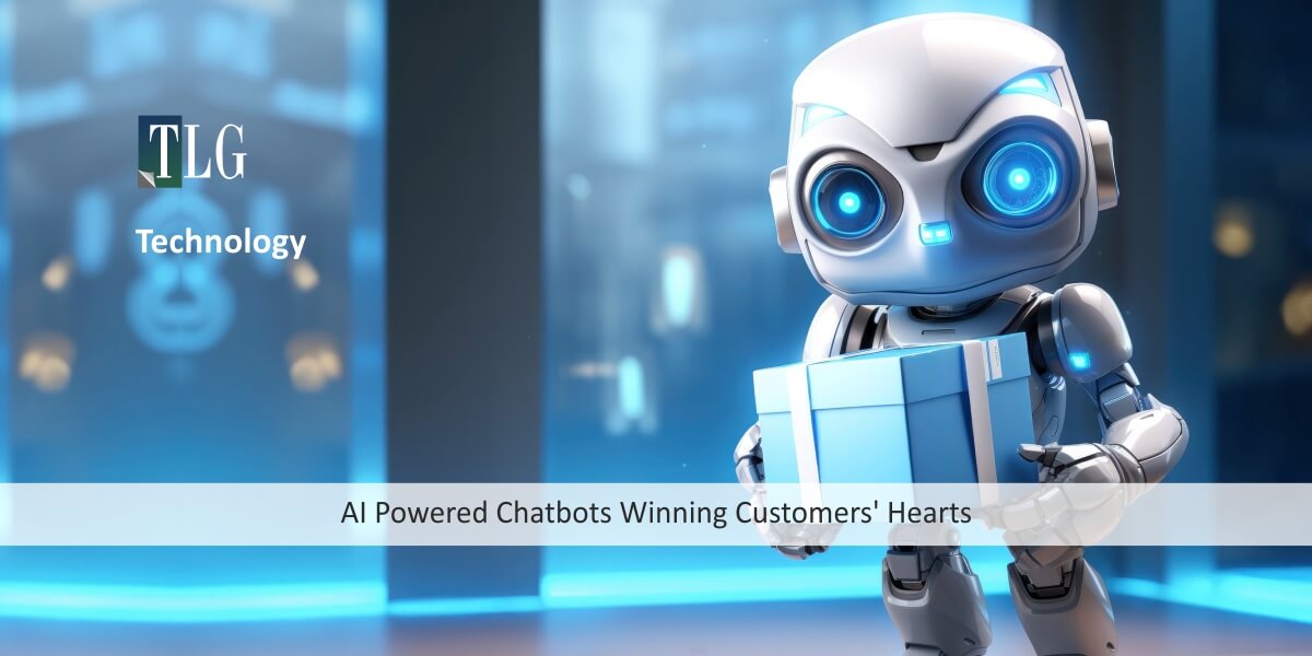 AI Powered Chatbots Winning Customers’ Hearts