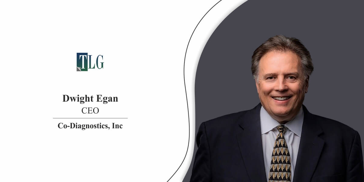 Dwight Egan Innovating Affordable Molecular Diagnostics Services Globally Through Co-Diagnostics, Inc.