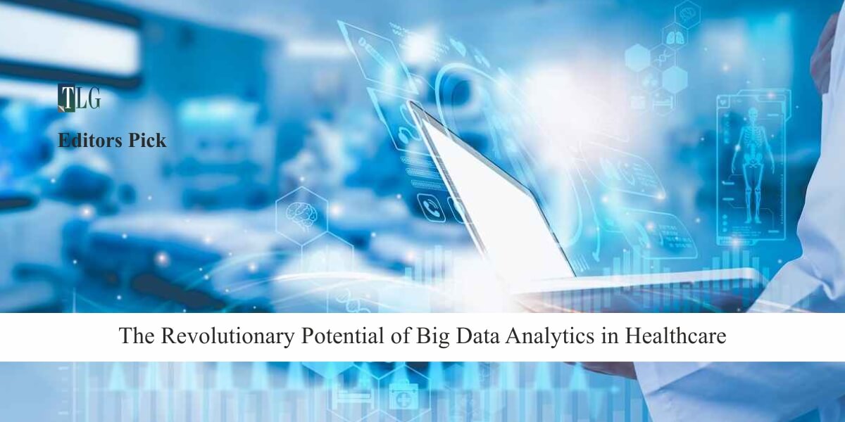 The Revolutionary Potential of Big Data Analytics in Healthcare