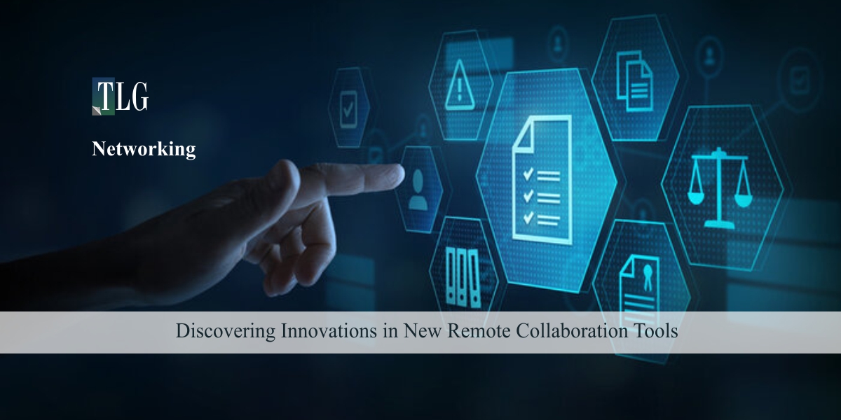 Discovering Innovations in New Remote Collaboration Tools