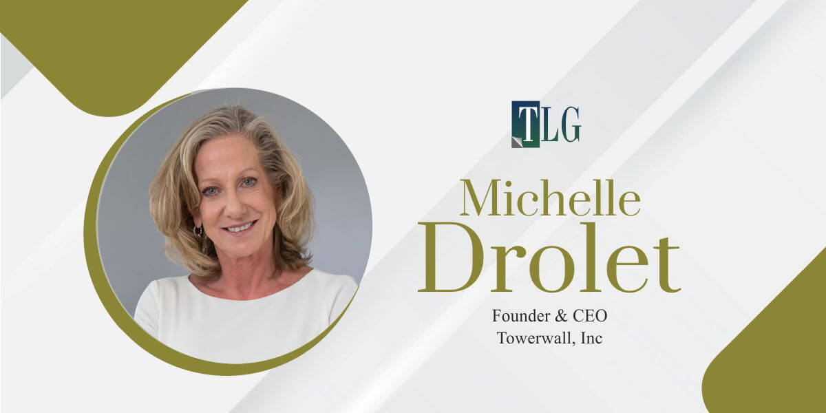 Michelle Drolet Building a Safer Digital World with Heart, Grit, and Vision